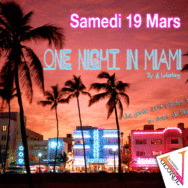 One Night In Miami – GeorgeV – Samedi 19 mars 2011