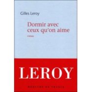Rencontre avec Gilles Leroy + Préventes – Vendredi 6 avril 2012