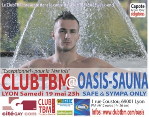 ClubTBM @Oasis Sauna (Lyon) - Samedi 19 mai 2012