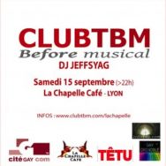 ClubTBM Before Musical – Samedi 15 septembre 2012