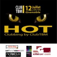 HOT Clubbing by ClubTBM au Notorious – Vendredi 12 juillet 2013