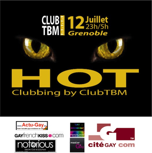 HOT Clubbing by ClubTBM au Notorious - Vendredi 12 juillet 2013