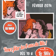 Venez fêter les 8 ans du Mix – Vendredi 21 février 2014