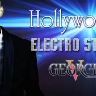 Hollywood Electro Story – George V – Samedi 19 avril 2014