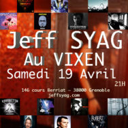 Jeff Syag au Vixen – Samedi 19 avril 2014
