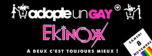 Adopte un gay – Ekinoxx – Samedi 8 novembre 2014