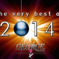 The Very Best Of 2014 – George V – Samedi 20 décembre 2014