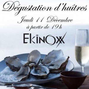 Dégustation d'huîtres - Ekinoxx - Jeudi 11 décembre 2014