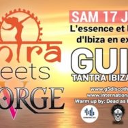 Tantra Ibiza Meets George V – Samedi 17 janvier 2015