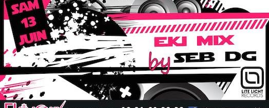 Eki Mix by  Seb DG – Ekinoxx – Samedi 13 juin 2015