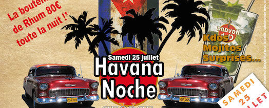Havana Noche – George V – Samedi 25 juillet 2015