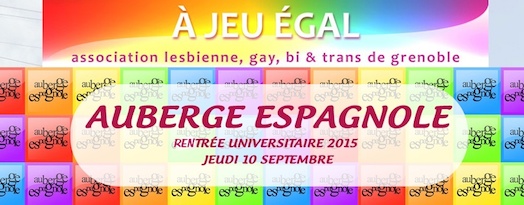 Auberge Espagnole – A Jeu Egal – Jeudi 10 septembre 2015