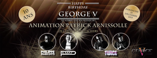 Happy Birthday George V – Dimanche 13 décembre 2015