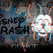 Disney Trash – George V – Samedi 5 mars 2016