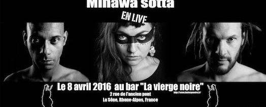 Concert Minawa Sotta Band – La Vierge Noire – Vendredi 8 avril 2016